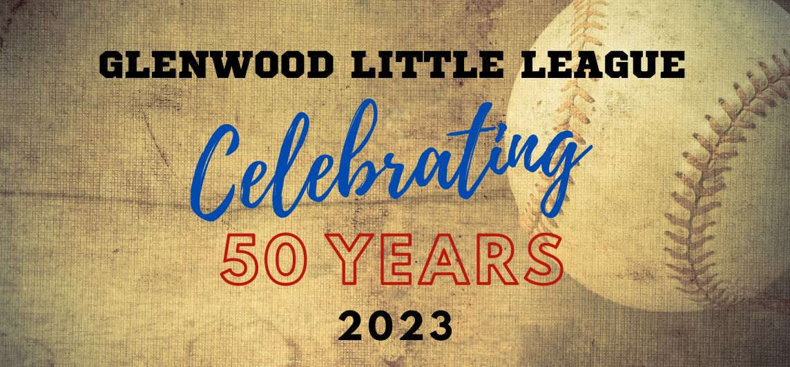 Celebrating 50 years of Glenwood Little League!